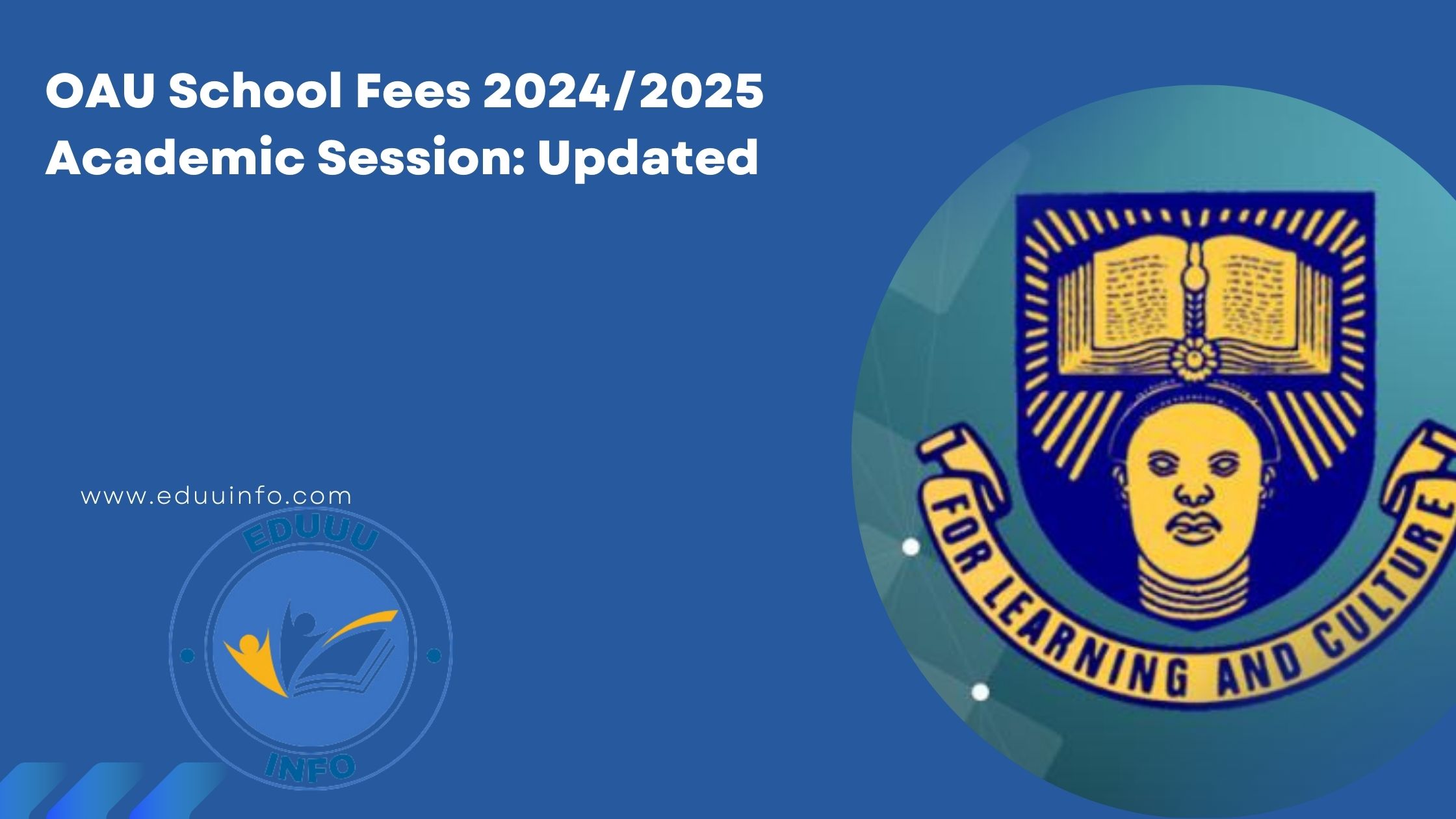 OAU School Fees 2024/2025 Academic Session: Updated 