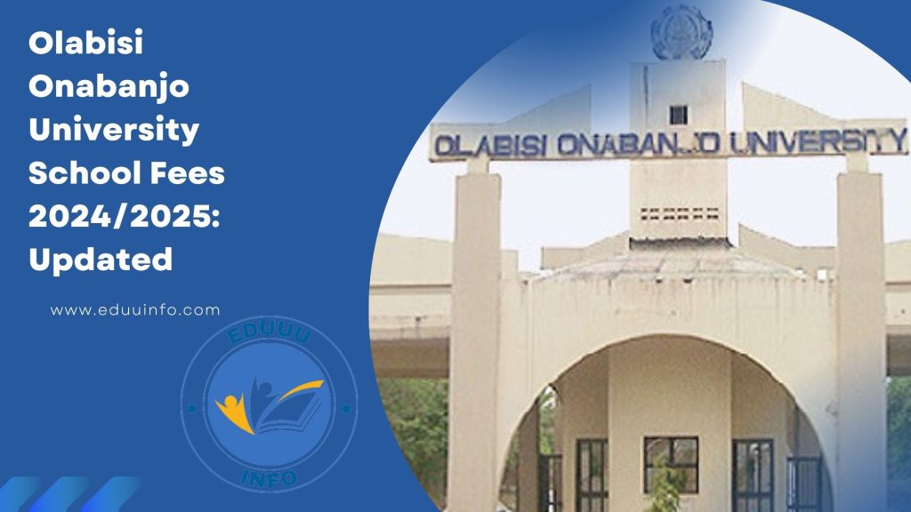 Olabisi Onabanjo University School Fees 2024/2025: Updated