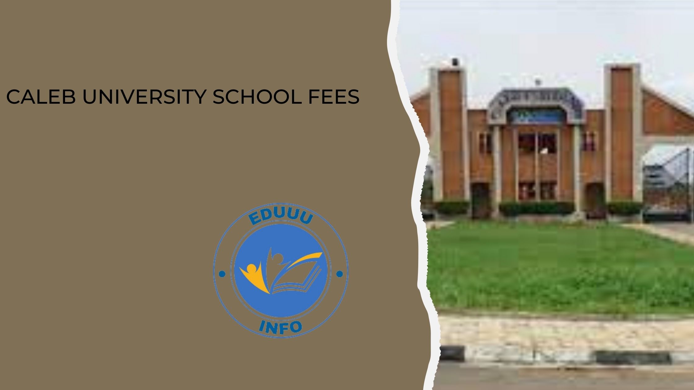 Caleb University School Fees for 2024/2025 Session: Updated 