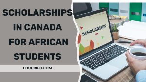 Scholarships in Canada for African Students