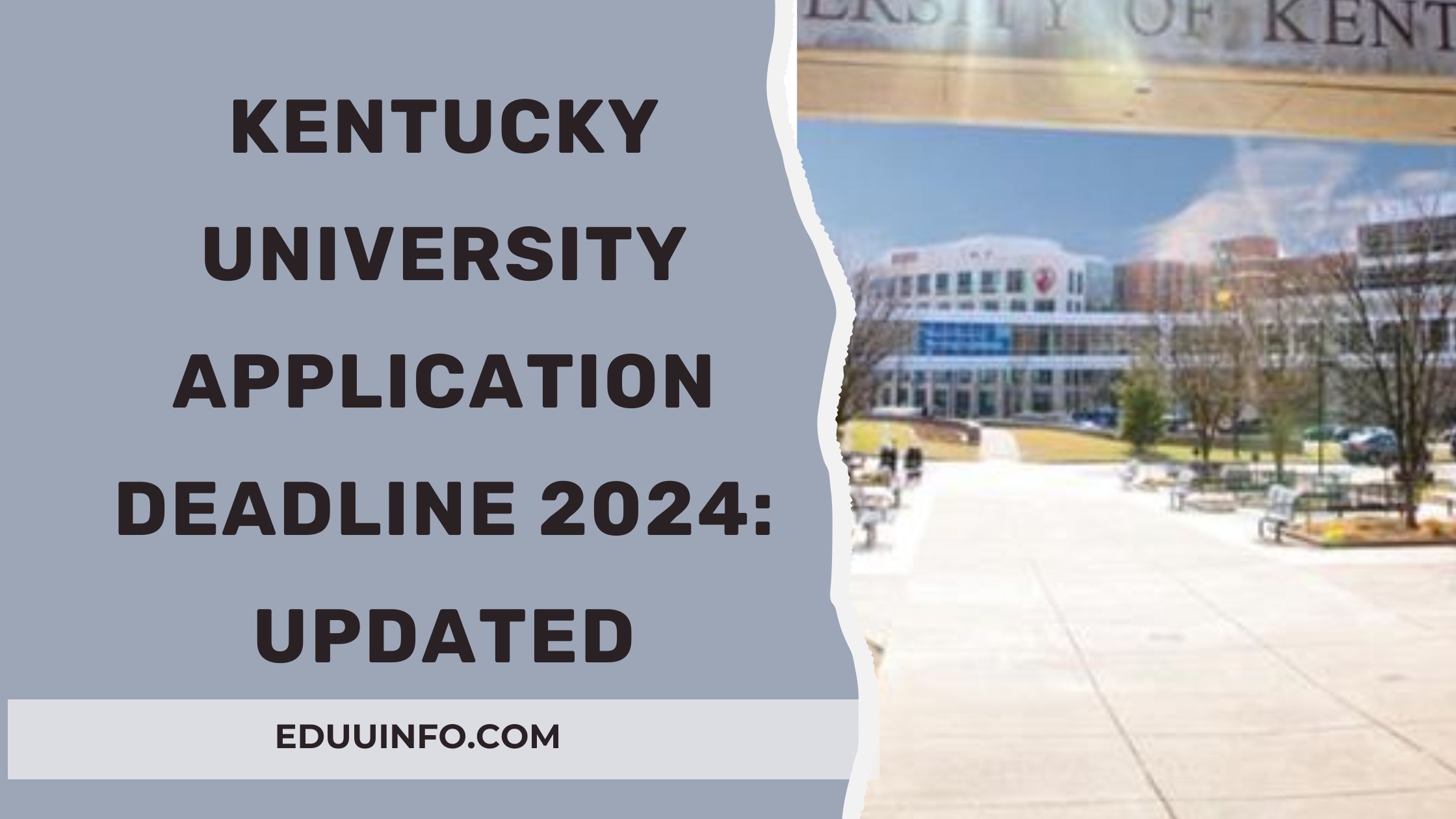 Kentucky University application deadline