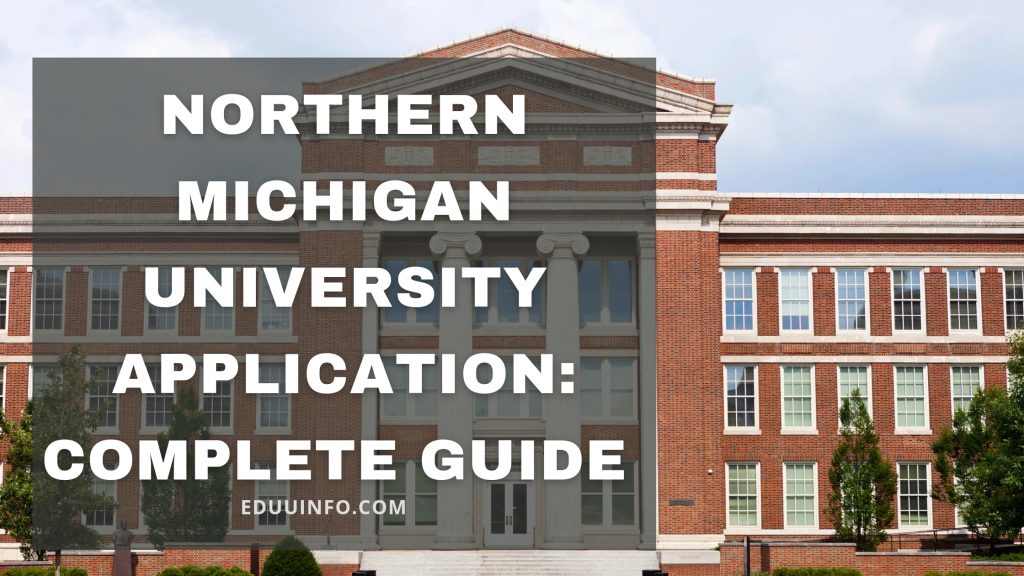 Northern Michigan University application