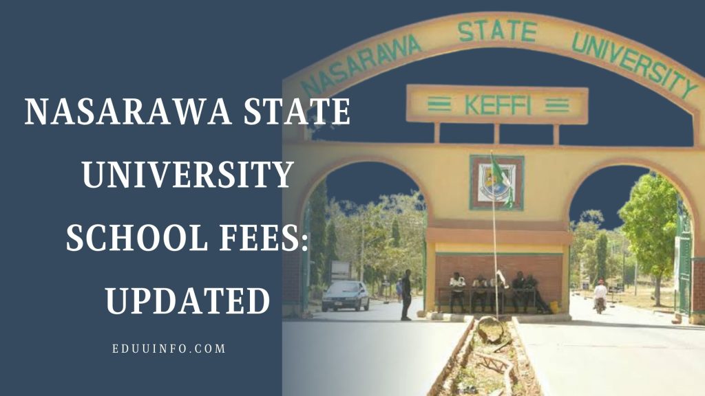 Nasarawa State University School fees