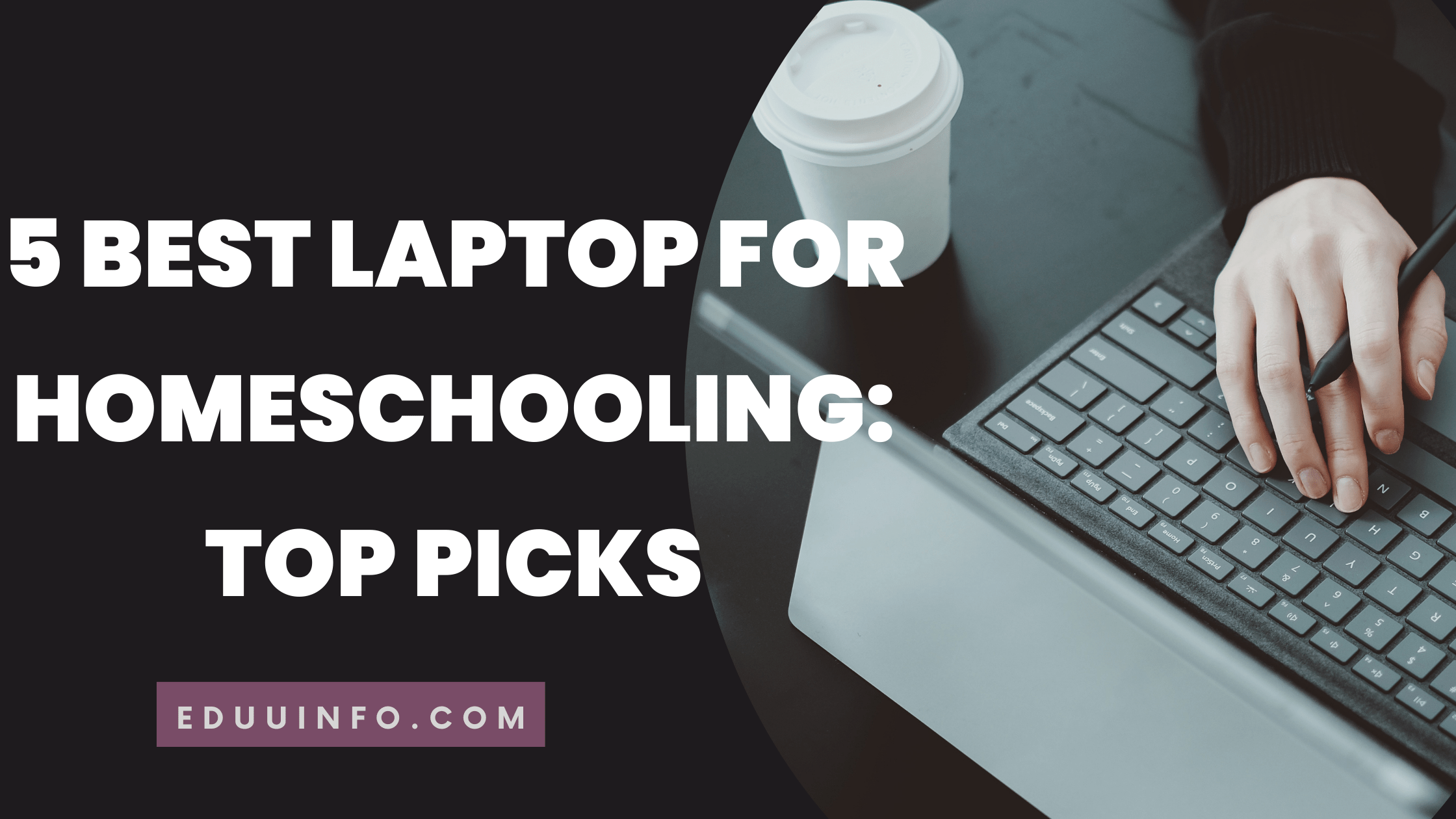 best laptop for homeschooling